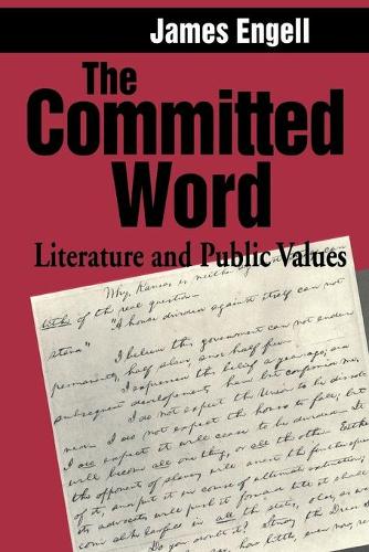 Бумажная книга «The Committed Word: Literature and Public Values», автор Джеймс Энгелл - фото №1
