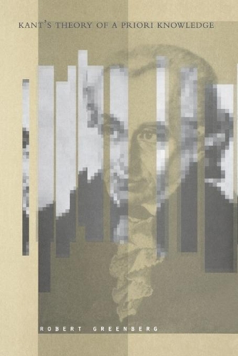 Бумажная книга «Kant's Theory of A Priori Knowledge», автор Роберт Гринберг - фото №1