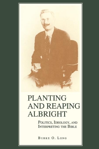 Бумажная книга «Planting and Reaping Albright: Politics, Ideology, and Interpreting the Bible», автор Берк Лонг - фото №1
