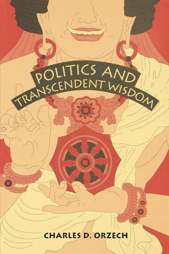 Бумажная книга «Politics and Transcendent Wisdom: The Scripture for Humane Kings in the Creation of Chinese Buddhism» - фото №1