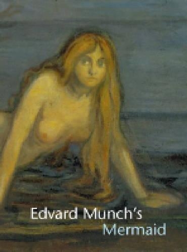 Паперова книга «Edvard Munch's Mermaid», авторів Джон Заробелл, Шеллі Ленгдейл - фото №1