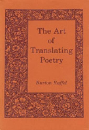 Бумажная книга «The Art of Translating Poetry», автор Бертон Раффель - фото №1