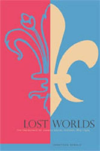Бумажная книга «Lost Worlds: The Emergence of French Social History, 1815–1970», автор Джонатан Девальд - фото №1