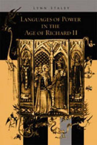 Паперова книга «Languages of Power in the Age of Richard II», автор Лінн Стейлі - фото №1