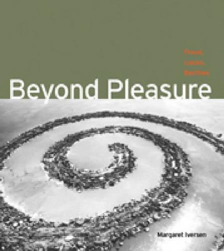 Бумажная книга «Beyond Pleasure: Freud, Lacan, Barthes», автор Маргарет Иверсен - фото №1