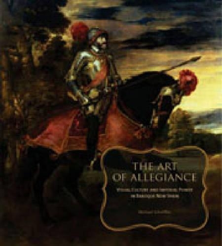 Бумажная книга «The Art of Allegiance: Visual Culture and Imperial Power in Baroque New Spain», автор Майкл Шреффлер - фото №1