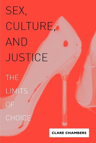 Паперова книга «Sex, Culture, and Justice: The Limits of Choice», автор Клер Чемберс - фото №1