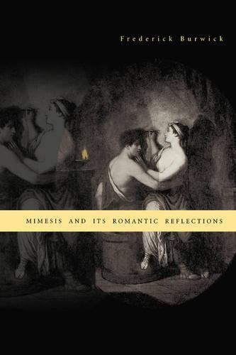 Паперова книга «Mimesis and Its Romantic Reflections», автор Фредерік Бервік - фото №1