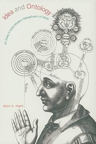 Бумажная книга «Idea and Ontology: An Essay in Early Modern Metaphysics of Ideas», автор Марк А. Хайт - фото №1