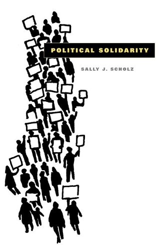 Паперова книга «Political Solidarity», автор Саллі Дж. Шольц - фото №1