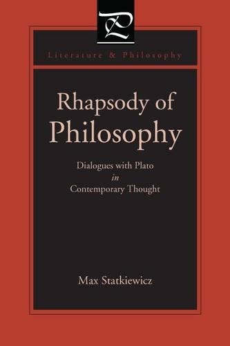 Паперова книга «Rhapsody of Philosophy: Dialogues with Plato in Contemporary Thought», автор Макс Статкевич - фото №1