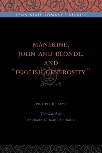 Бумажная книга «Manekine, John and Blonde, and “Foolish Generosity”», автор Филипп де Реми - фото №1