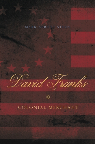 Паперова книга «David Franks: Colonial Merchant», автор Марк Ебботт Стерн - фото №1