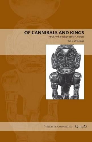Бумажная книга «Of Cannibals and Kings: Primal Anthropology in the Americas» - фото №1