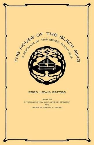 Бумажная книга «The House of the Black Ring: A Romance of the Seven Mountains», автор Фред Льюис Патти - фото №1