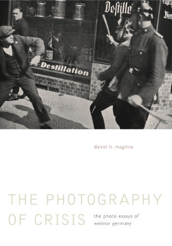 Бумажная книга «The Photography of Crisis: The Photo Essays of Weimar Germany», автор Дэниел Х. Магилоу - фото №1