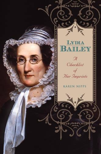 Бумажная книга «Lydia Bailey: A Checklist of Her Imprints», автор Карен Ниппс - фото №1