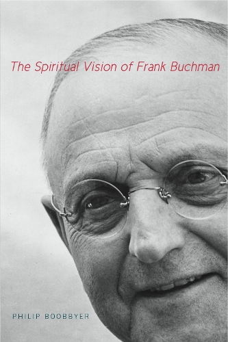 Бумажная книга «The Spiritual Vision of Frank Buchman», автор Филипп Буббер - фото №1