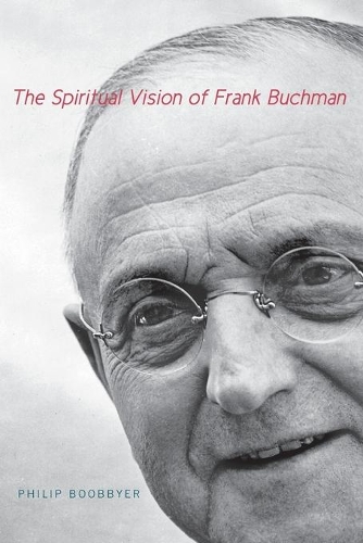 Бумажная книга «The Spiritual Vision of Frank Buchman», автор Филипп Буббер - фото №1