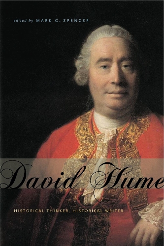 Бумажная книга «David Hume: Historical Thinker, Historical Writer», автор Марк Г. Спенсер - фото №1