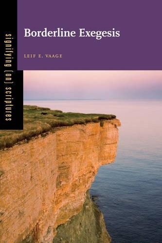 Паперова книга «Borderline Exegesis», автор Лейф Е. Вааге - фото №1
