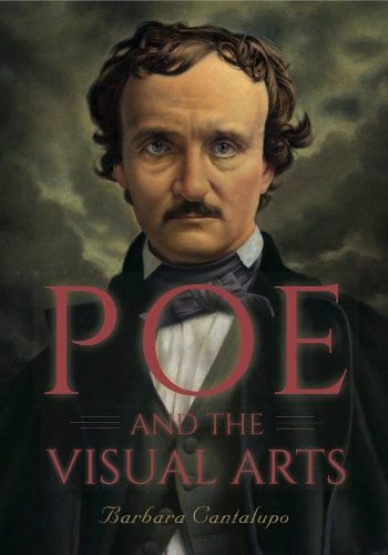 Паперова книга «Poe and the Visual Arts», автор Барбара Канталупо - фото №1