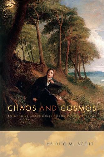 Бумажная книга «Chaos and Cosmos: Literary Roots of Modern Ecology in the British Nineteenth Century», автор Хайди С. М. Скотт - фото №1