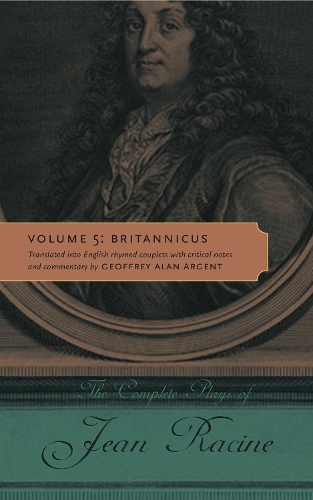 Бумажная книга «The Complete Plays of Jean Racine: Volume 5: Britannicus», автор Жан Расин - фото №1