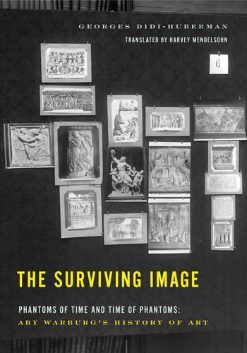 Бумажная книга «The Surviving Image: Phantoms of Time and Time of Phantoms: Aby Warburg's History of Art», автор Жорж Диди-Губерман - фото №1