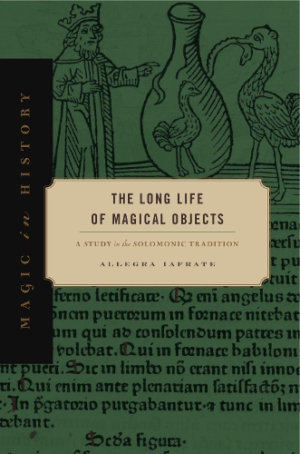 Паперова книга «The Long Life of Magical Objects: A Study in the Solomonic Tradition», автор Аллегра Іафрате - фото №1