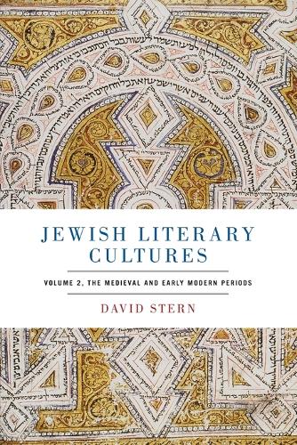 Бумажная книга «Jewish Literary Cultures: Volume 2, The Medieval and Early Modern Periods», автор Дэвид Стерн - фото №1