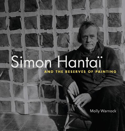 Бумажная книга «Simon Hantaï and the Reserves of Painting», автор Молли Уорнок - фото №1