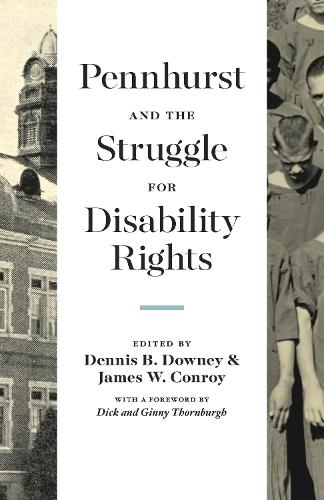 Паперова книга «Pennhurst and the Struggle for Disability Rights», авторів Денніс Б. Дауні, Джеймс В. Конрой - фото №1