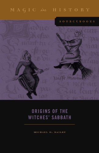 Паперова книга «Origins of the Witches’ Sabbath», автор Майкл Д. Бейлі - фото №1