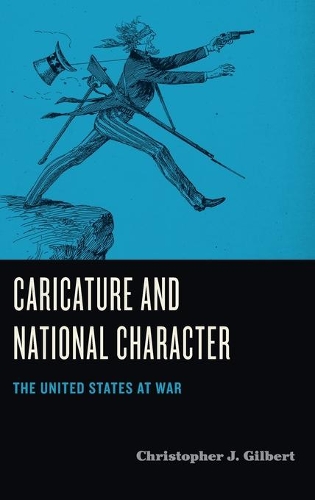 Бумажная книга «Caricature and National Character: The United States at War», автор Кристофер Дж. Гилберт - фото №1