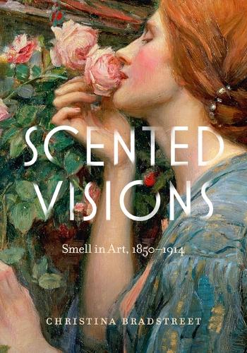 Бумажная книга «Scented Visions: Smell in Art, 1850-1914», автор Кристина Брэдстрит - фото №1
