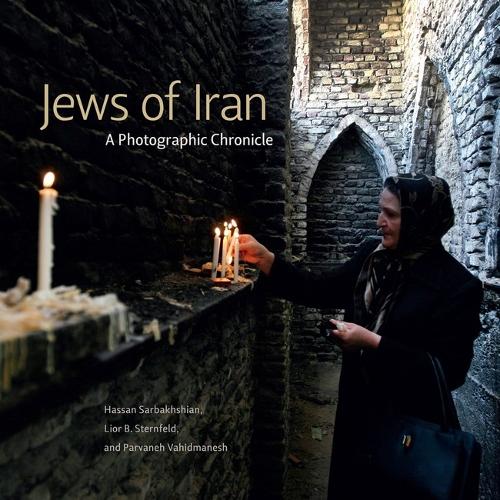 Паперова книга «Jews of Iran: A Photographic Chronicle», авторів Хасан Сарбахшян, Ліор B. Штернфельд, Парване Вахідманеш - фото №1
