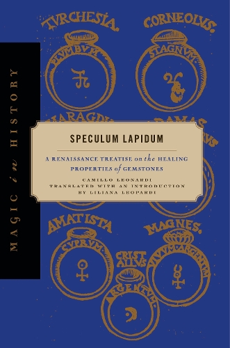 Бумажная книга «Speculum Lapidum: A Renaissance Treatise on the Healing Properties of Gemstones», автор Камилло Леонарди - фото №1