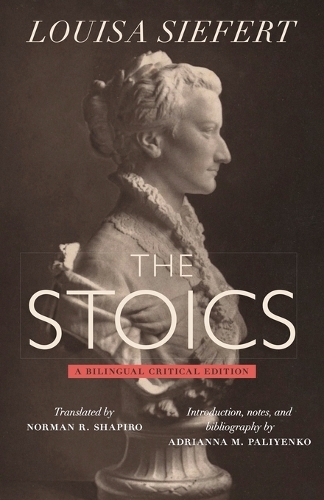 Бумажная книга «The Stoics: A Bilingual Critical Edition», автор Луиза Зиферт - фото №1