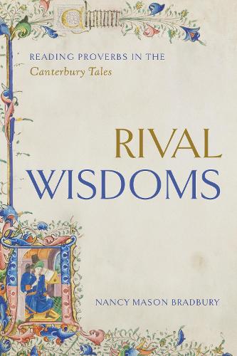 Паперова книга «Rival Wisdoms: Reading Proverbs in the Canterbury Tales», автор Ненсі Мейсон Бредбері - фото №1