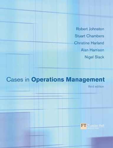 Паперова книга «Cases in Operations Management», авторів Алан Харрісон, Крістін Харланд, Роберт Джонстон, Стюарт Чемберс - фото №1