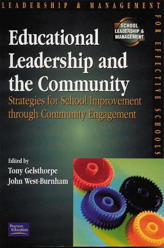 Бумажная книга «Educational Leadership and the Community: Strategies for school improvement through community engagement», авторов Джон Уэст-Бернхэм, Тони Гелсторп - фото №1