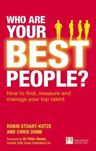 Бумажная книга «Who Are Your Best People?: How to find, measure and manage your top talent», автор Крис Данн - фото №1