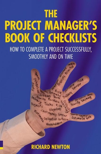 Бумажная книга «Project Manager's Book of Checklists, The: How to complete a project successfully, smoothly and on time», автор Ричард Ньютон - фото №1