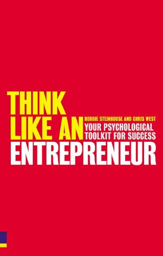 Бумажная книга «Think Like An Entrepreneur: Your Psychological Toolkit For Success», автор Робби Стейнхаус - фото №1