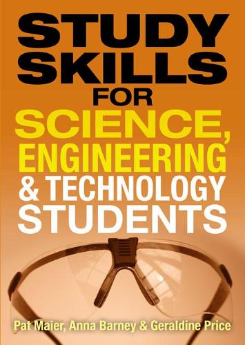 Паперова книга «Study Skills for Science, Engineering and Technology Students», авторів Анна Барні, Джеральдін Прайс, Пет Майєр - фото №1