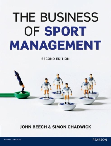 Паперова книга «Business of Sport Management,The», авторів Джон Біч, Саймон Чедвік - фото №1