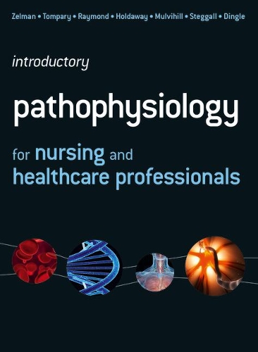 Бумажная книга «Introductory Pathophysiology for Nursing and Healthcare Professionals», авторов Элейн Томпари, Джилл Рэймонд, Мария Дингл, Марк Зельман, Мартин Стеггалл, Мэри Лу Малвихилл, Пол Холдэвэй - фото №1