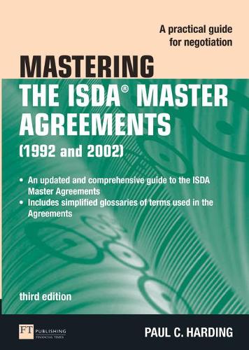 Паперова книга «Mastering the ISDA Master Agreements: A Practical Guide for Negotiation», автор Пол Хардінг - фото №1