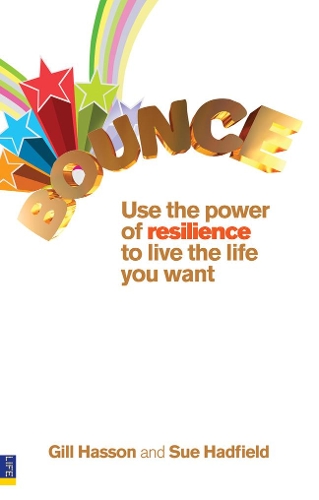 Бумажная книга «Bounce: Use the power of resilience to live the life you want», авторов Гилл Хассон, Сью Хэдфилд - фото №1
